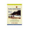 Peter Bodo Atlantic Salmon Handbook - M.W. Reynolds