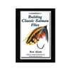 Ron Alcott Building Classic Salmon Flies - M.W. Reynolds