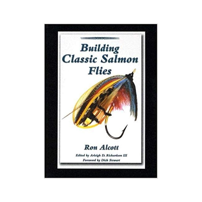 Ron Alcott Building Classic Salmon Flies - M.W. Reynolds