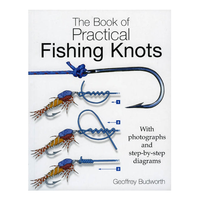 Geoffrey Budworth The Book of Practical Fishing Knots - M.W. Reynolds